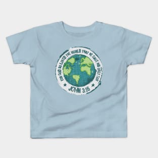 For God So Loved The World Kids T-Shirt